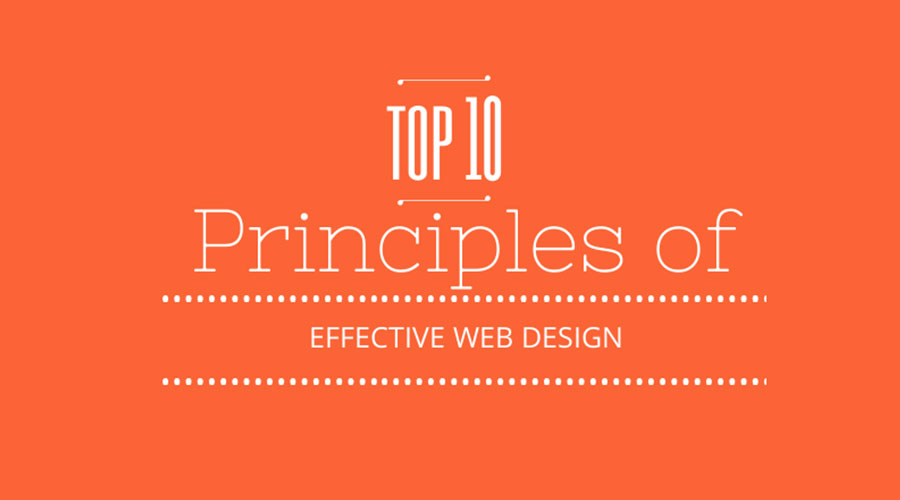 Top 10 Principles of Good and Effective Web Design